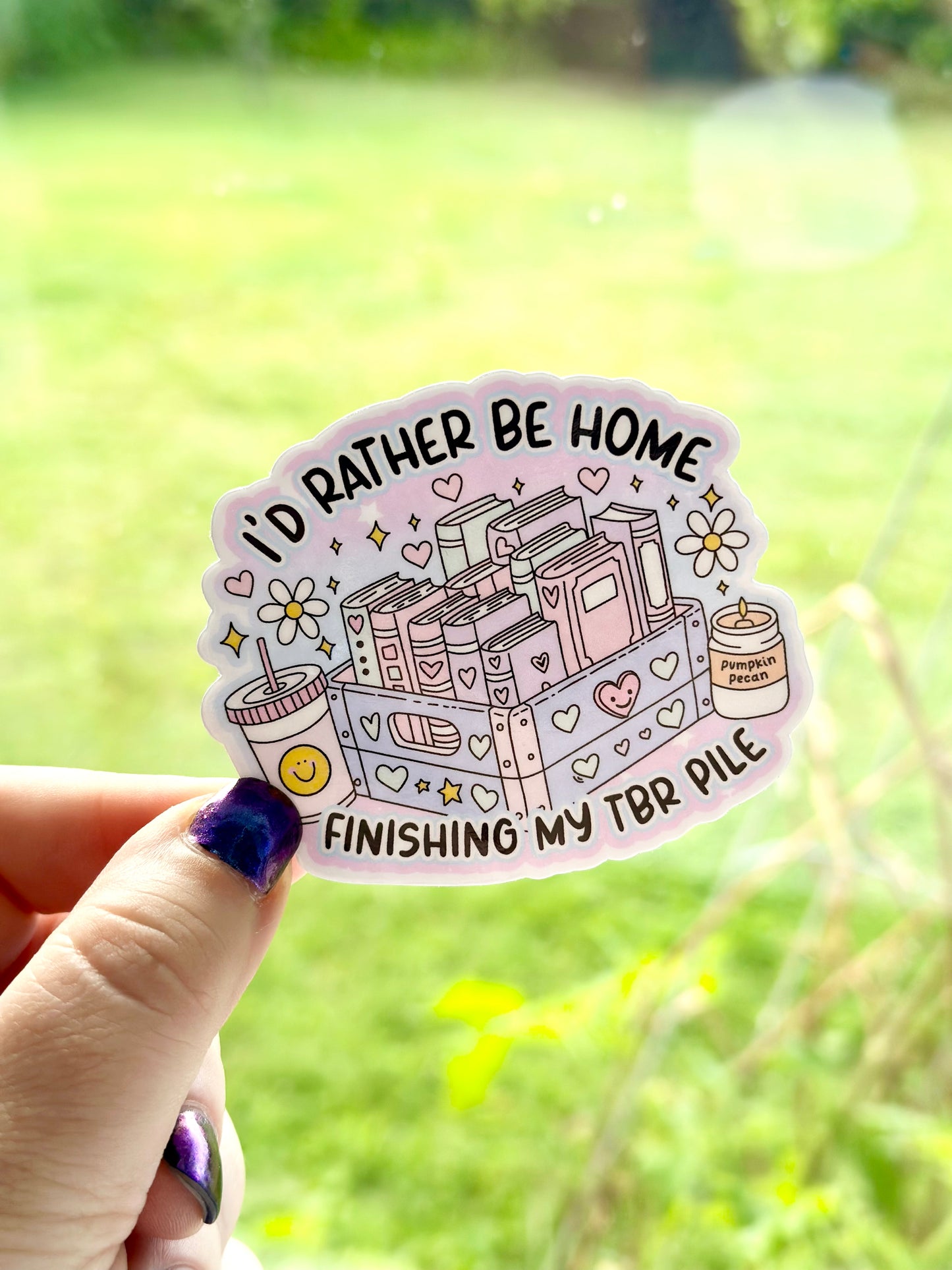 I'd rather be home finishing my TBR pile - Waterproof Vinyl Sticker