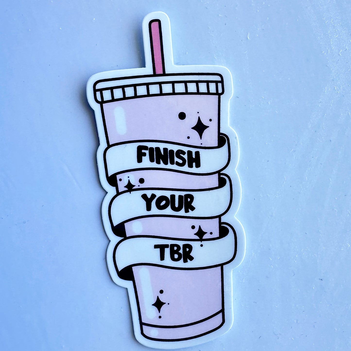 Finish your TBR - Waterproof Vinyl Sticker