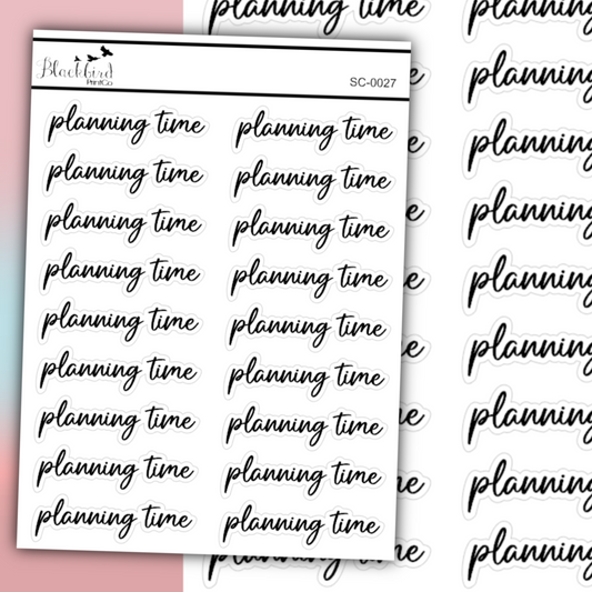 Planning Time - Script Stickers (Matte or Foiled)