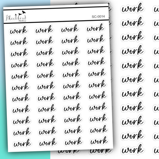 Work - Script Stickers (Matte or Foiled)