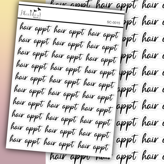 Hair Appt - Script Stickers (Matte or Foiled)